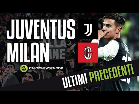 Gli ultimi precedenti di JUVENTUS - MILAN | 37^ Giornata di Serie A 2022/2023