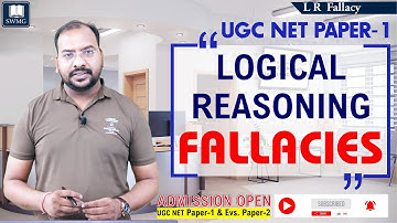 Logical Reasoning Fallacies II UGC/NTA NET PAPER-1 II By Dr. Mukesh Goyal II MUST WATCH
