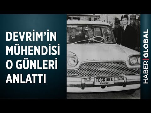 Devrim Arabalarının Mühendisi O Günleri Anlattı