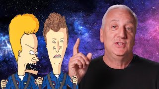 Former Astronaut Reacts to “Beavis and Butt-Head Do the Universe”