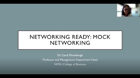 Networking Ready: Mock Networking with Dr. Carol Flinchbaugh
