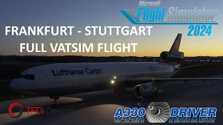 Ferrying a Widebody on an 85NM Flight | Full VATSIM ATC | MD-11F FRA-STR | Real Airline Pilot