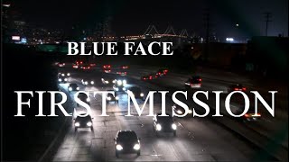 Blue face - first mission (lyrics)