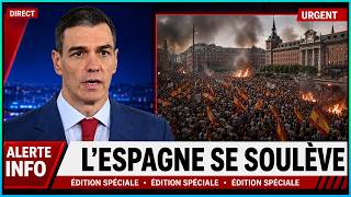 🚨 ALERTE : L'espagne vient de basculer dans le CHAOS !