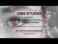 PARTE 1 - OBS STUDIO - COMO GRABAR TU PANTALLA Y TU CAMARA