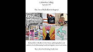 The Art of Rebellion in Bogotá
