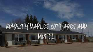 Royalty Maples Cottages and Motel Review - Charlottetown , Canada