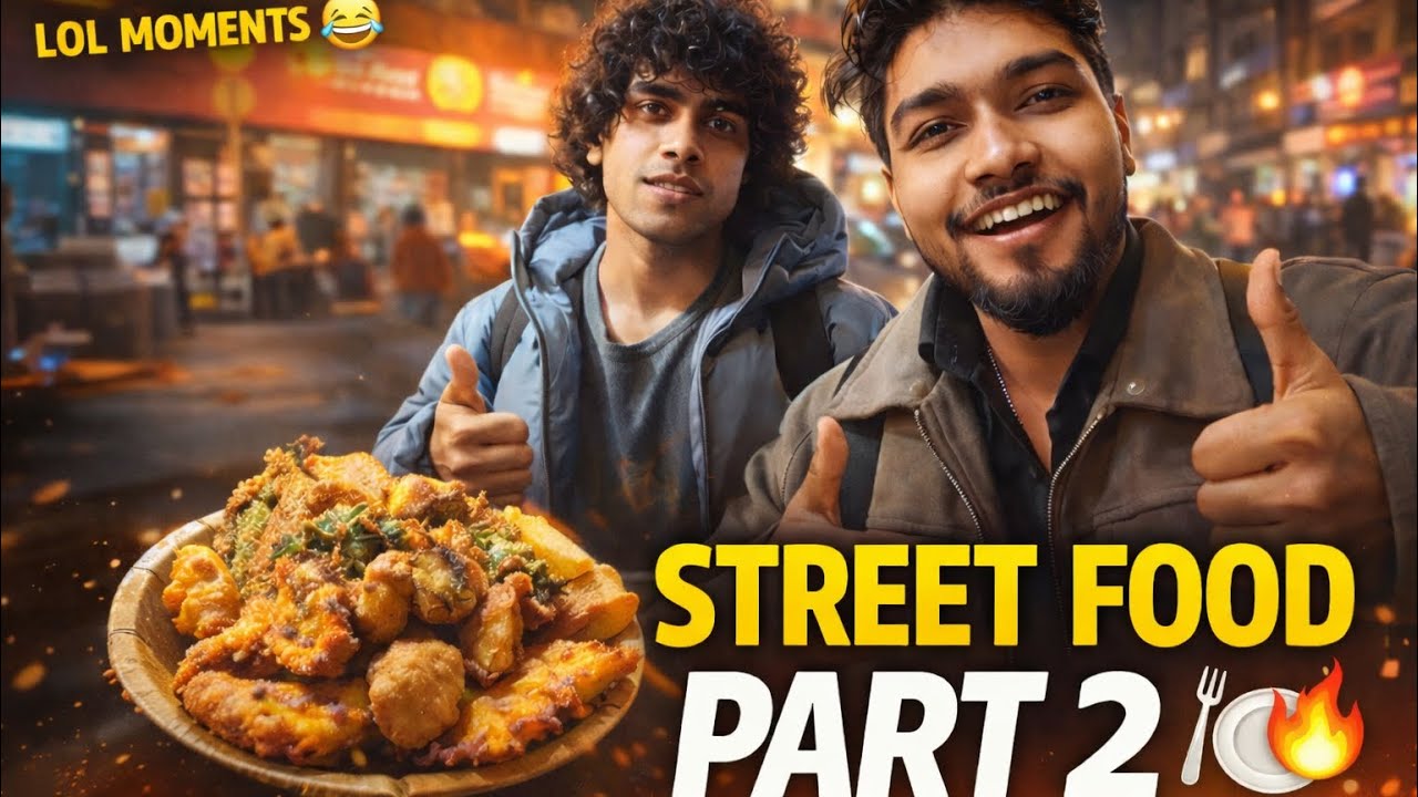 STREET FOOD PART 2 🍽️🔥 | ₹50 Mein Full Maza 😂 | Night Food Vlog