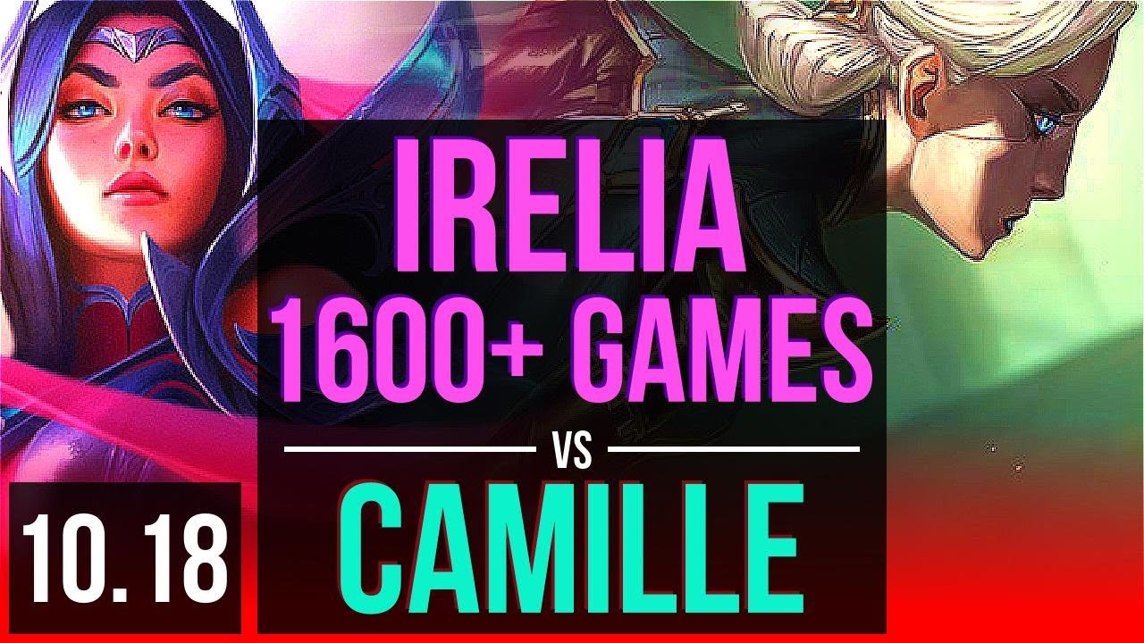 IRELIA vs CAMILLE (TOP) | 3.9M mastery points, 1600+ games, 3 early solo kills | KR Diamond | v10.18