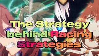 Understanding Your Uma's Racing Strategy
