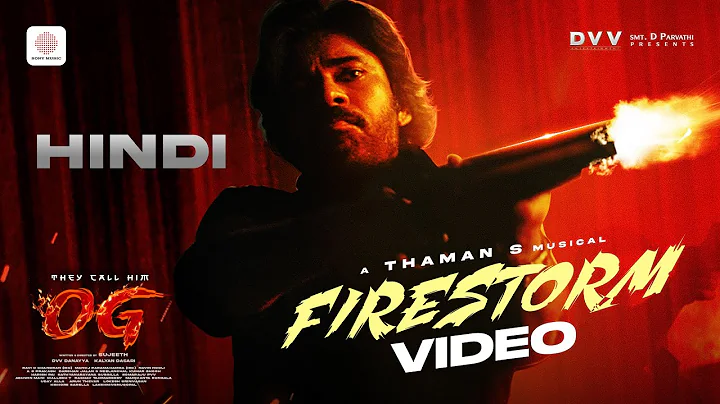 Firestorm | Hindi | They Call Him OG | Pawan Kalyan | Thaman S,Silambarasan,Raja Kumari,Deepak Blue