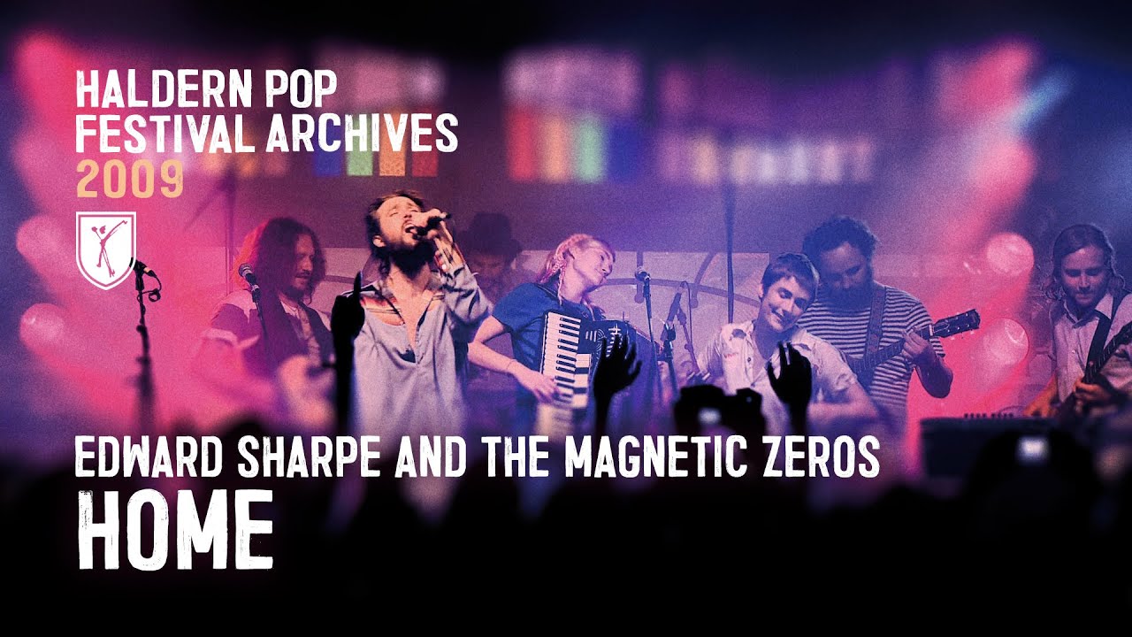 Home - Edward Sharpe & Magnetic Zeros (Full Song) #songs