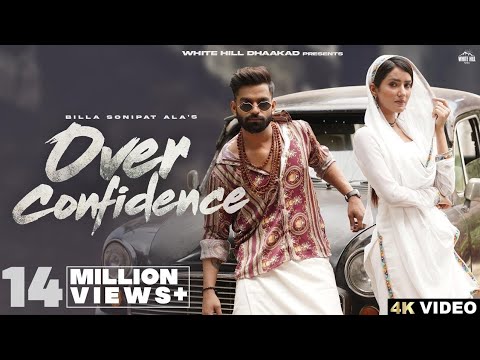 BILLA SONIPAT ALA : Over Confidence | Komal | Latest Haryanvi Songs 2023 | Marta Na Bhole Ka Chela