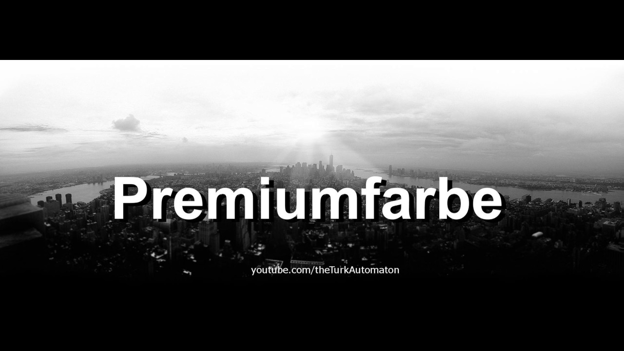 How to pronounce Premiumfarbe in German - Perfectly