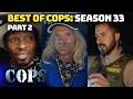 Best Of COPS Season 33 Part 2 | Compilation | COPS TV SHOW