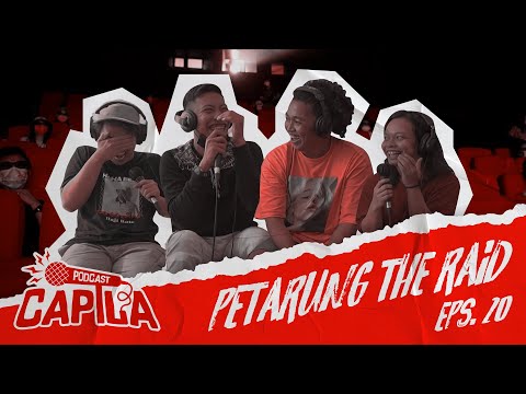 STUNTMAN-NA THE RAID & TARUNG SARUNG | PODCAST CAPILA EPS. 20 FT. ICAL DAN UPPI