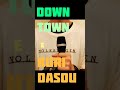 DOWN TOWN