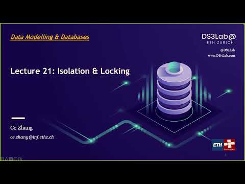 Lecture 21. Isolation and Locking (Data Modelling and Databases 2022)