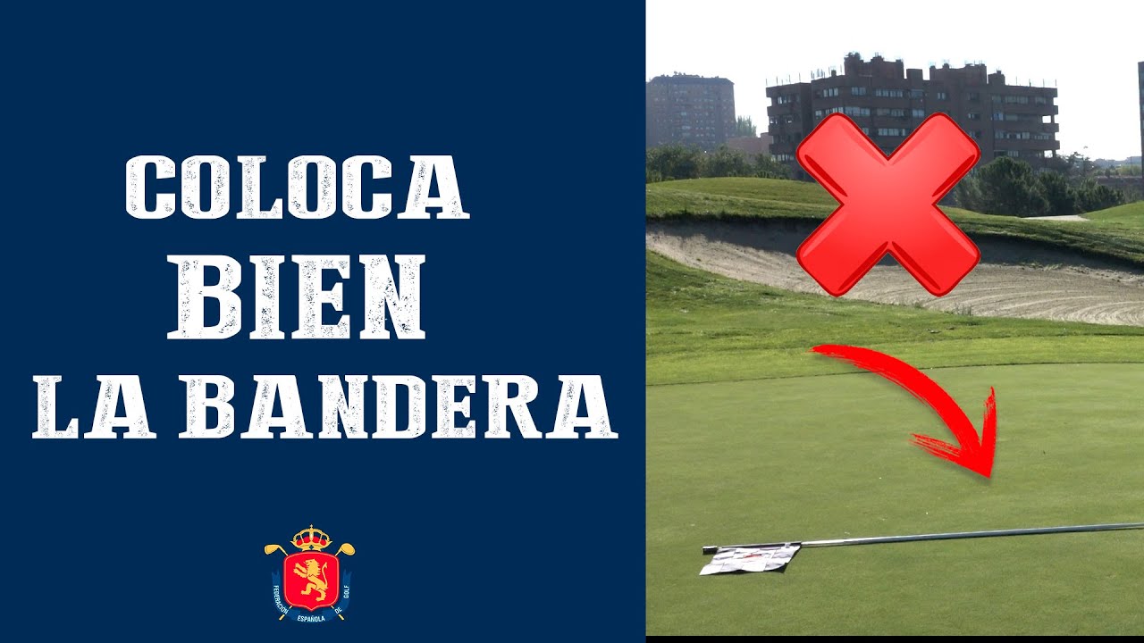 ¿CÓMO hay que DEJAR LA BANDERA? | SOMOSGOLF