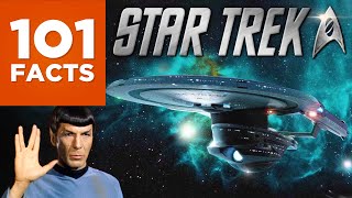 101 Facts About Star Trek
