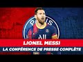 Lionel Messi : Sa première conférence de presse au PSG en intégralité