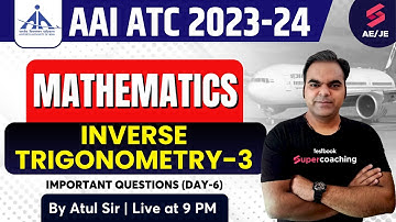 AAI ATC Maths Lecture 2023 | Trigonometry | AAI ATC Maths Playlist | AAI ATC Mathematic By Atul Sir