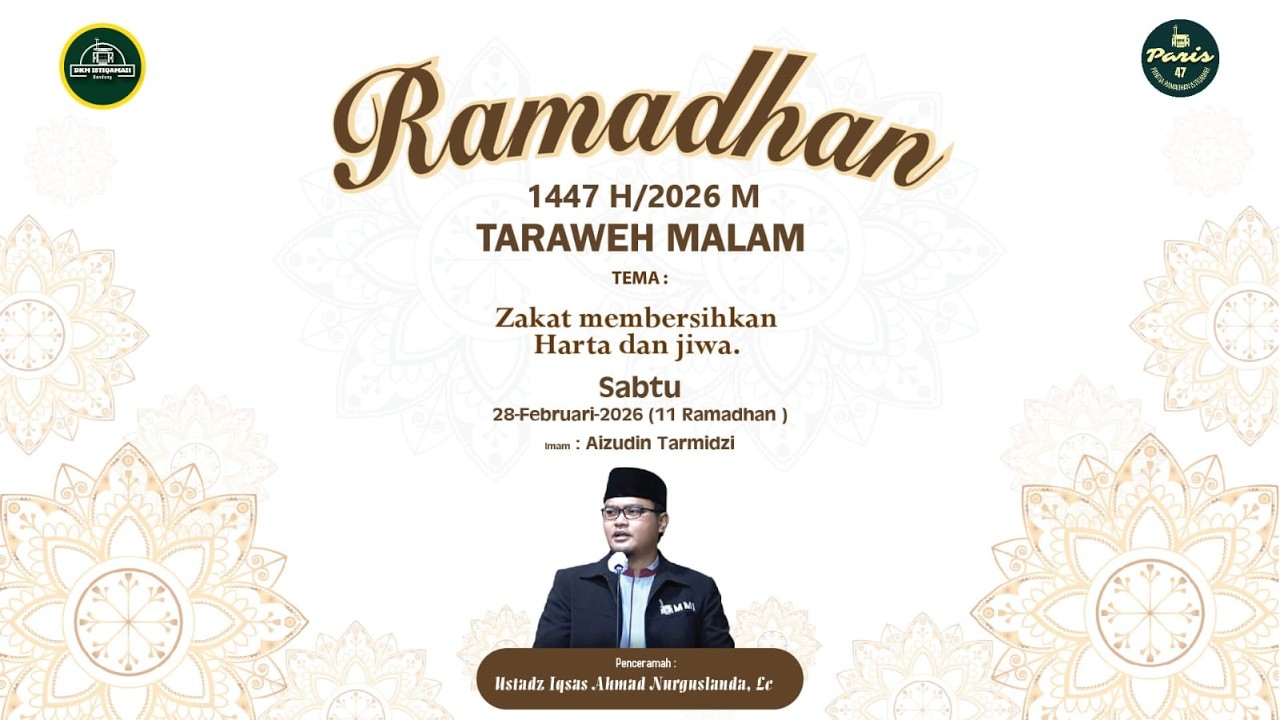 🟢CERAMAH TARAWEH I Zakat Membersihkan Harta & Jiwa I Ustadz Iqsas Ahmad, Lc