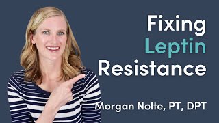 Leptin Resistance | Symptoms, Causes, Treatment, & Reversal