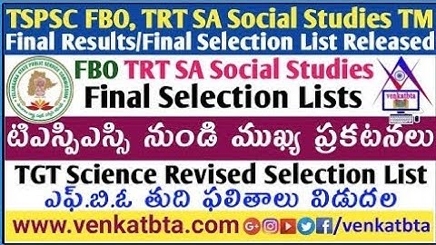 TSPSC Final Selection List for FBO ,TRT SA Social Studies TM,Revised TGT Science Selection List