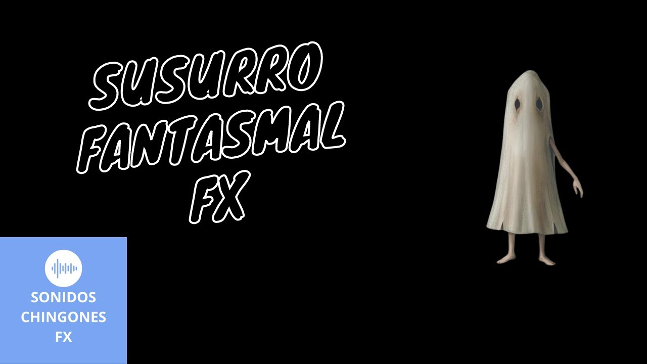 Susurro fantasmal 4 - efecto de sonido para videos de miedo