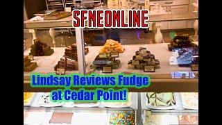 Lindsay REVIEWS Fudge from Cedar Point