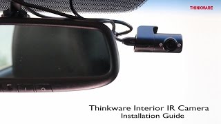 Thinkware Interior IR Camera: Installation Guide