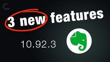Evernote: 3 new features (v10.92.3)