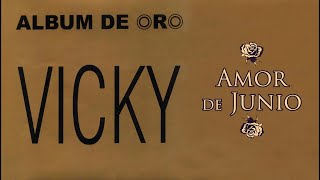 Amor De Junio - Vicky Balada Cover Audio Versión Original 1982