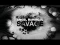 Angel Baribeau SAVAGE Official Lyric Video 