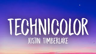 Justin Timberlake - Technicolor (Lyrics)