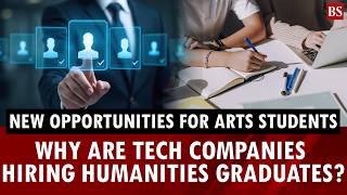 New opportunities for Arts students: Why are tech companies hiring humanities graduates? screenshot 2