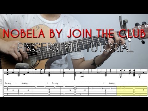 Tutorial Nobela Join The Club Fingerstyle Guitar Youtube