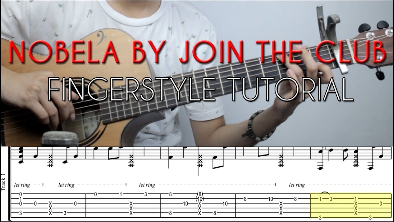 Tutorial Nobela Join The Club Fingerstyle Guitar Youtube