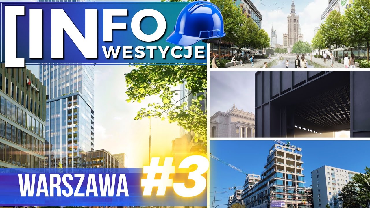 INFO-INWESTYCJE: Warszawa#3 (TR, przebudowa Złotej, Marszałkowskiej, Warszawy Gdańskiej,  Liberty T)