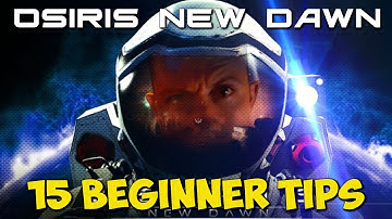 Osiris New Dawn Tips: 15 Beginner Tips and Things You Need To Know