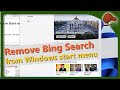 Remove Bing search and ads from Windows Start menu