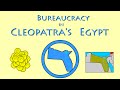 Bureaucracy in Cleopatra&#39;s Egypt