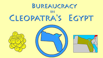 Bureaucracy in Cleopatra