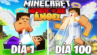 SOBREVIVÍ 100 DÍAS como un ÁNGEL en MINECRAFT HARDCORE!