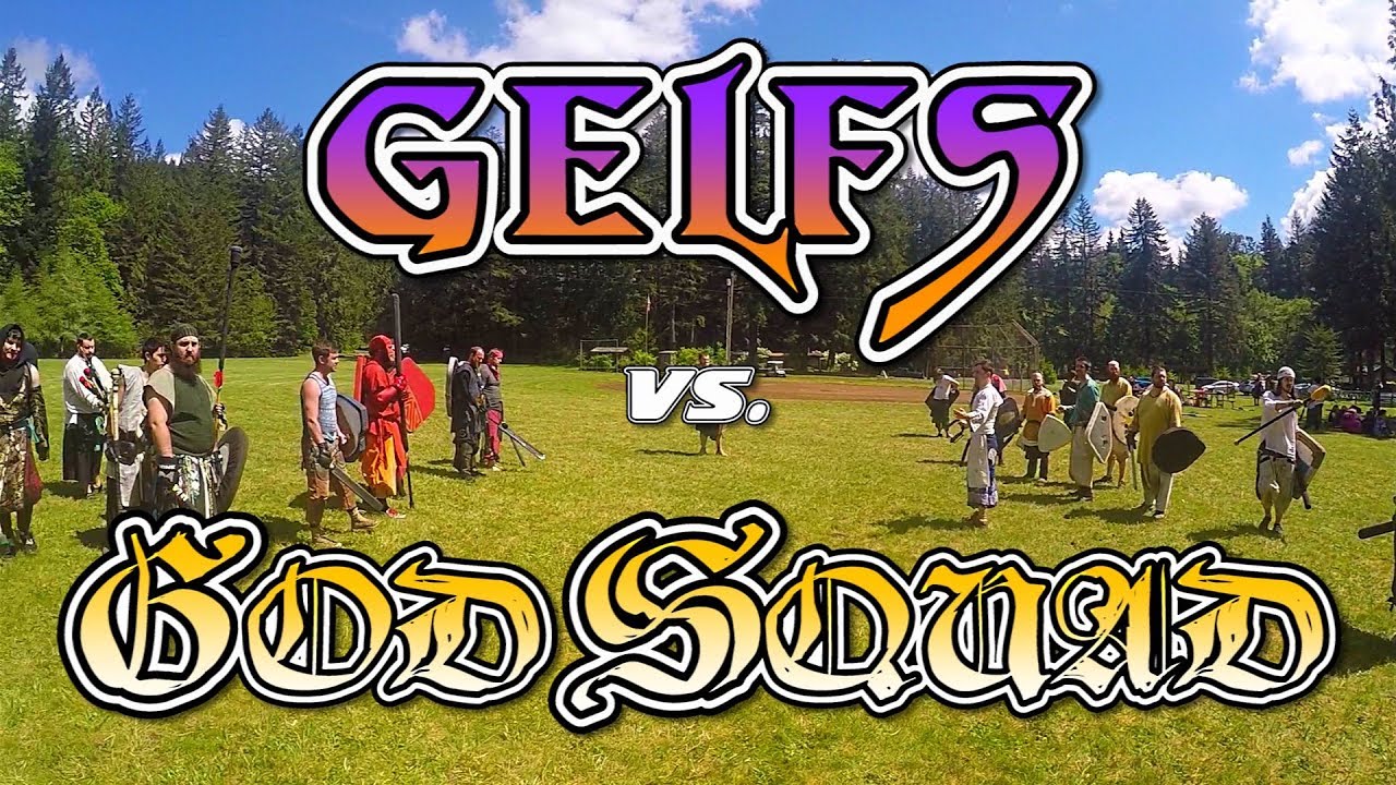 GELFS vs. GOD SQUAD