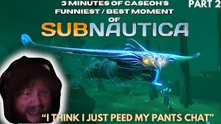 3 Minutes of Caseoh's Funniest / Best moment of Subnautica  (Pt. 2) Information