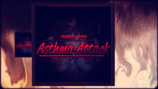 ASTHMA ATTACK - CHRON DON