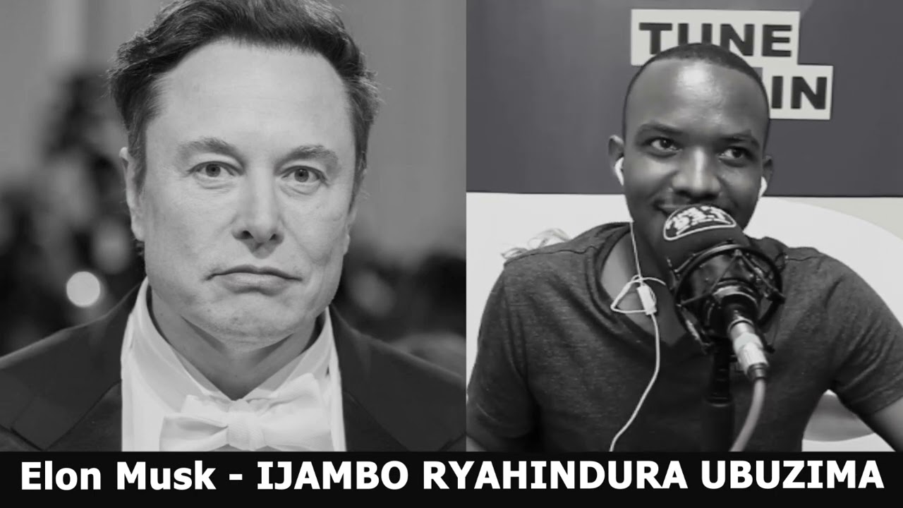 Elon Musk (Igice Cya 3) - IJAMBO RYAHINDURA UBUZIMA EP484