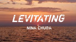 Nina Chuba - Levitating Lyrics Beats By Heart